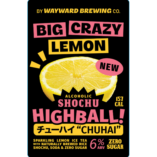Wayward Brewing Big Crazy Lemon Shochu Highball 50000ML